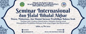 Jurusan PBA Adakan Seminar Internasional dan Halal Bi Halal Akbar
